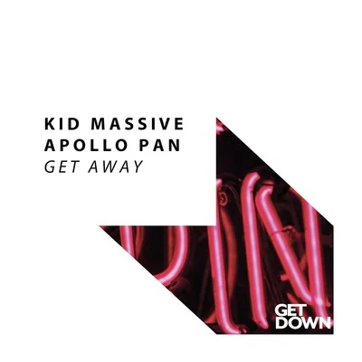 Kid Massive Get Away