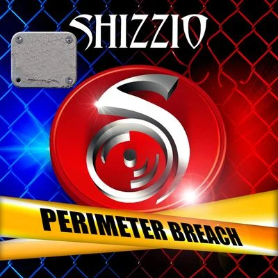 Shizzio Perimeter Breach