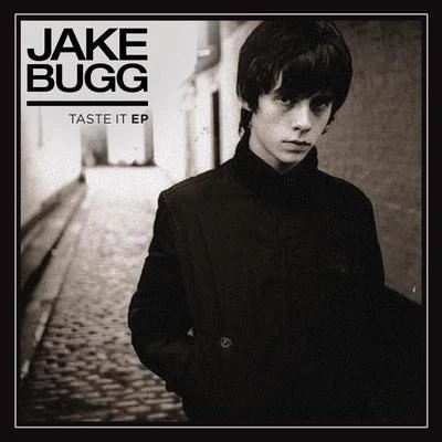 Jake Bugg Taste It EP