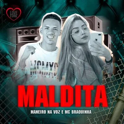 MC Branquinha/Maneiro na Voz Maldita