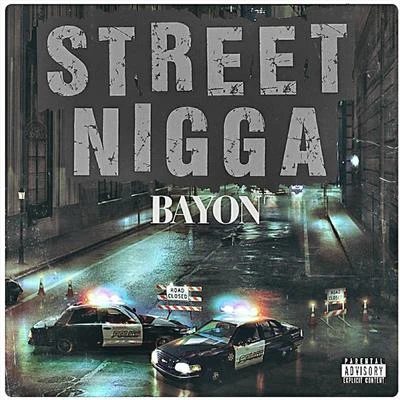 Bayon Street Nigga