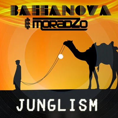 Moradzo/Bassanova Junglism