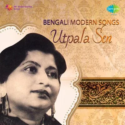 Utpala Sen Bengali Modern Songs