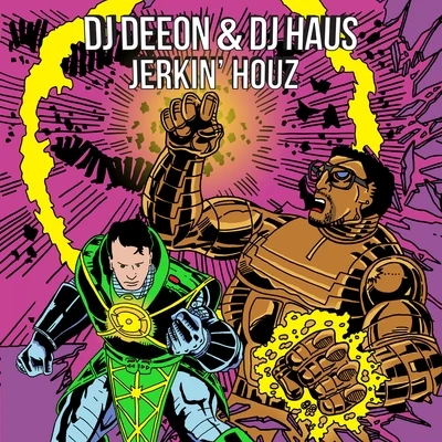 DJ Deeon Jerkin Houz