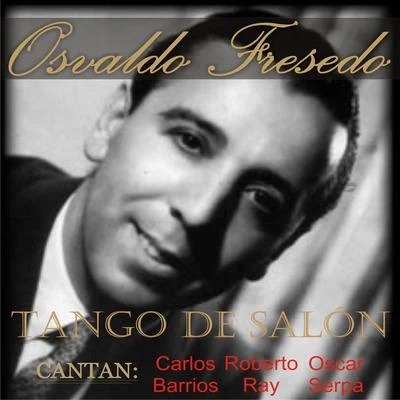 Osvaldo Fresedo Tango de Salón