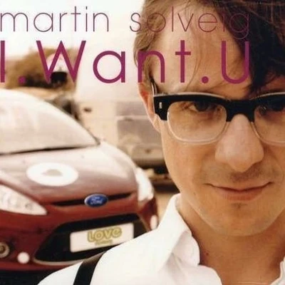 Martin Solveig I Want You