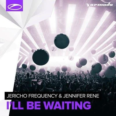 Jennifer Rene I'll Be Waiting