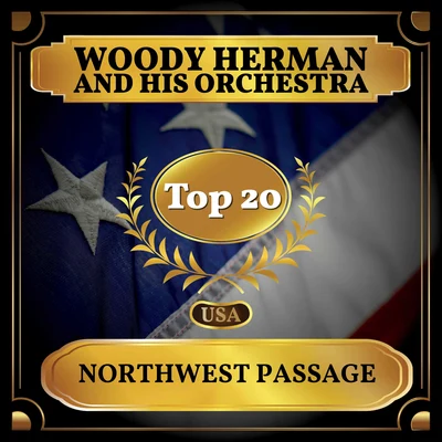 Woody Herman Northwest Passage (Billboard Hot 100 - No 13)