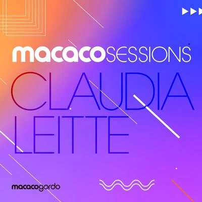 Cláudia Leitte Macaco Sessions: Claudia Leitte (ao Vivo)