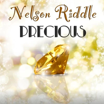 Nelson Riddle Precious