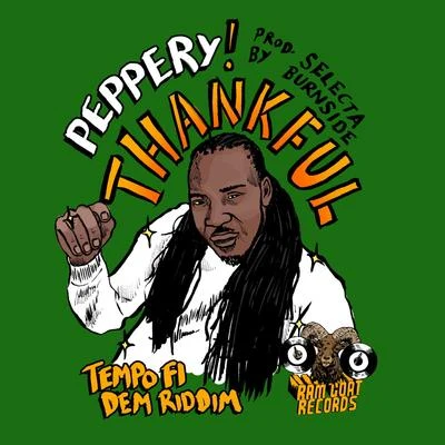 Peppery Thankful