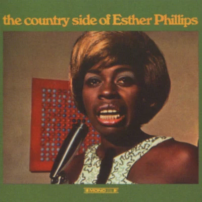 Esther Phillips The Country Side Of Esther