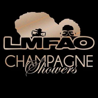 LMFAO Champagne Showers