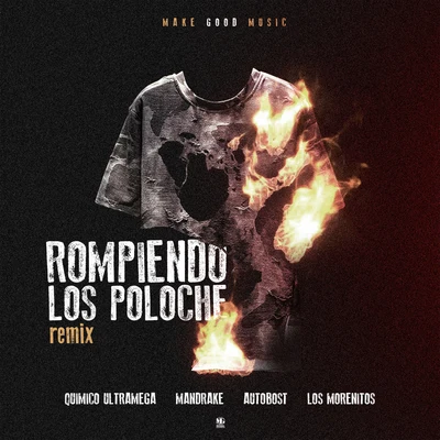 Mandrake El Malocorita Rompiendo Los Poloche (Remix)