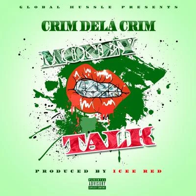 Crim Dela Crim Money Talks