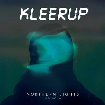 Kleerup Northern Lights