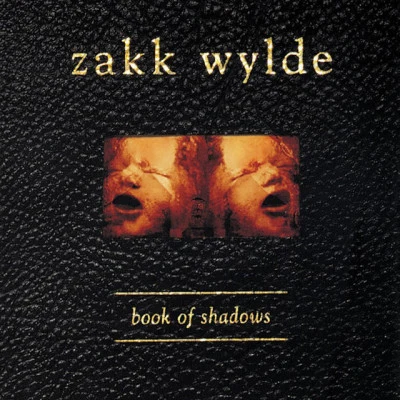 Zakk Wylde Book of Shadows