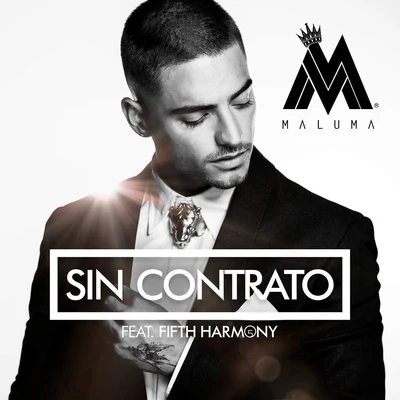 Maluma Sin Contrato (feat. Fifth Harmony)