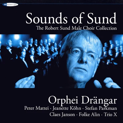 Orphei Drängar SOUNDS OF SUND (The)