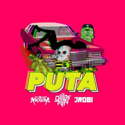 ChildsPlay/AfroTura Puta (feat. 3robi)