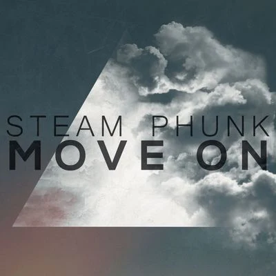 Steam Phunk Move On