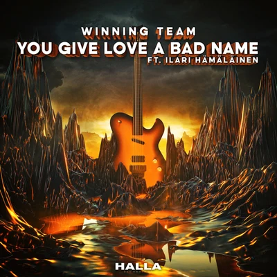 Winning Team You Give Love A Bad Name (feat. Ilari Hämäläinen)