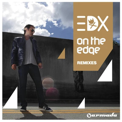 EDX On The Edge (Remixes)