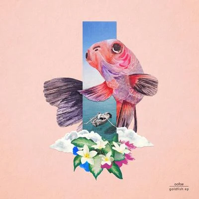 oofoe goldfish ep