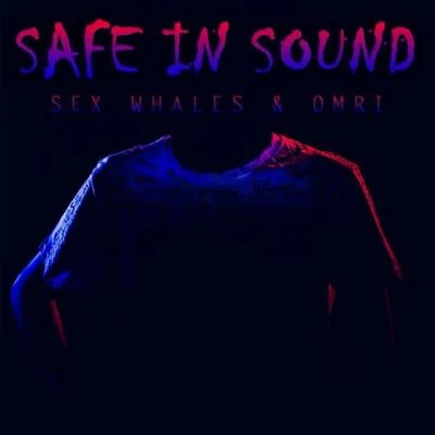 Whales/Omri Safe In Sound