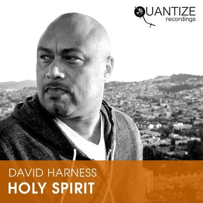 David Harness Holy Spirit