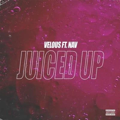 Velous Juiced Up (prod. by Velous)