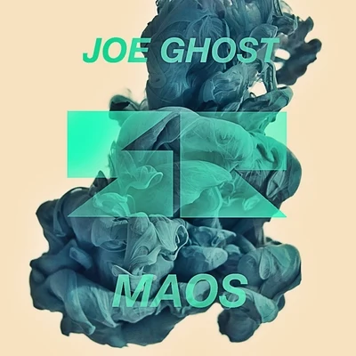 Joe Ghost Maos