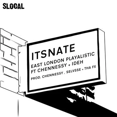 ItsNate East London Playalistic