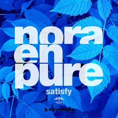 Nora En Pure Satisfy E.P