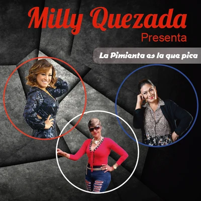 Milly Quezada La Pimienta Es La Que Pica