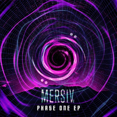 Mersiv Phase One EP