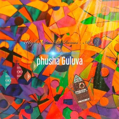 High Note/DJ Ramos/AL A Phusha Guluva (feat. Al A)