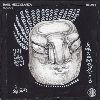 Raul Mezcolanza Nomads