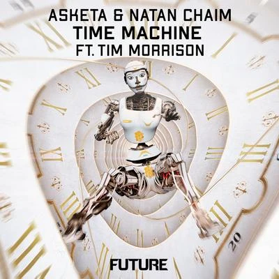 Asketa & Natan Chaim Time Machine