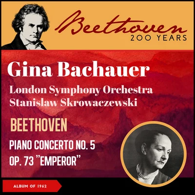 Gina Bachauer/Stanislaw Skrowaczewski/The London Symphony Orchestra Beethoven: Piano Concerto No. 5 In E Flat, Op. 73, Emperor (Album of 1962)