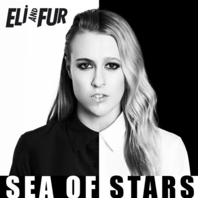 Eli & Fur Sea Of Stars