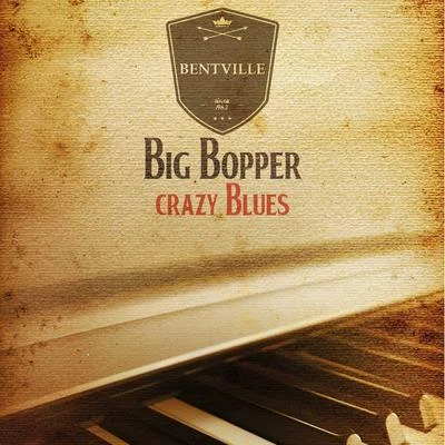 Big Bopper Crazy Blues