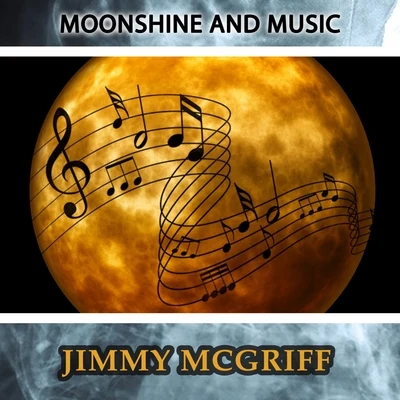 Jimmy McGriff Moonshine And Music