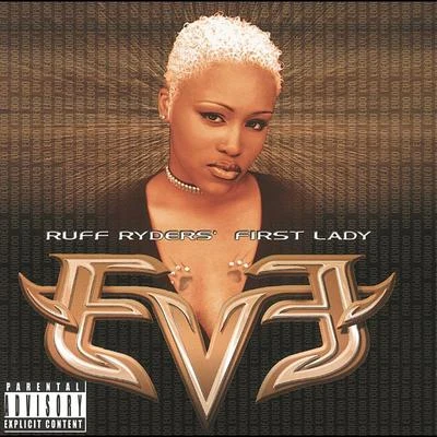 EVE Let There Be Eve...Ruff Ryders' First Lady