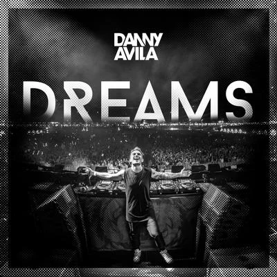 Danny Avila Dreams