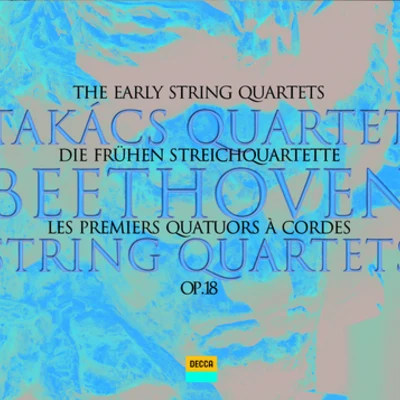 Takacs Quartet String Quartet No.6 in B flat, Op.18 No.6