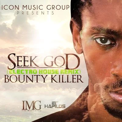 Bounty Killer Seek God Remix - Single