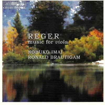 Nobuko Imai REGER: Romance for Viola and PianoThree Suites for ViolaViola Sonata