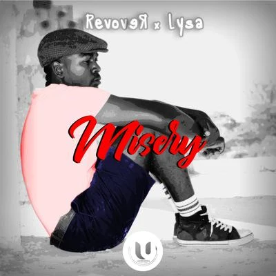 RevoveR/Lysa Misery (feat. Lysa)