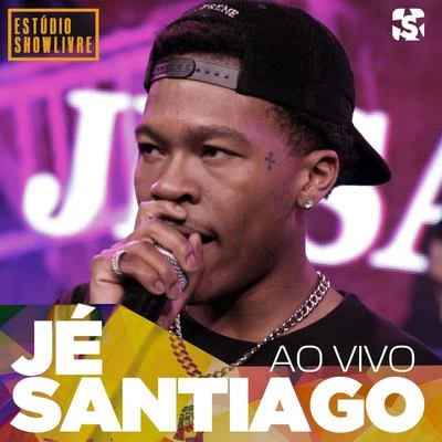 Jé Santiago Jé Santiago no Estúdio Showlivre (Ao Vivo)